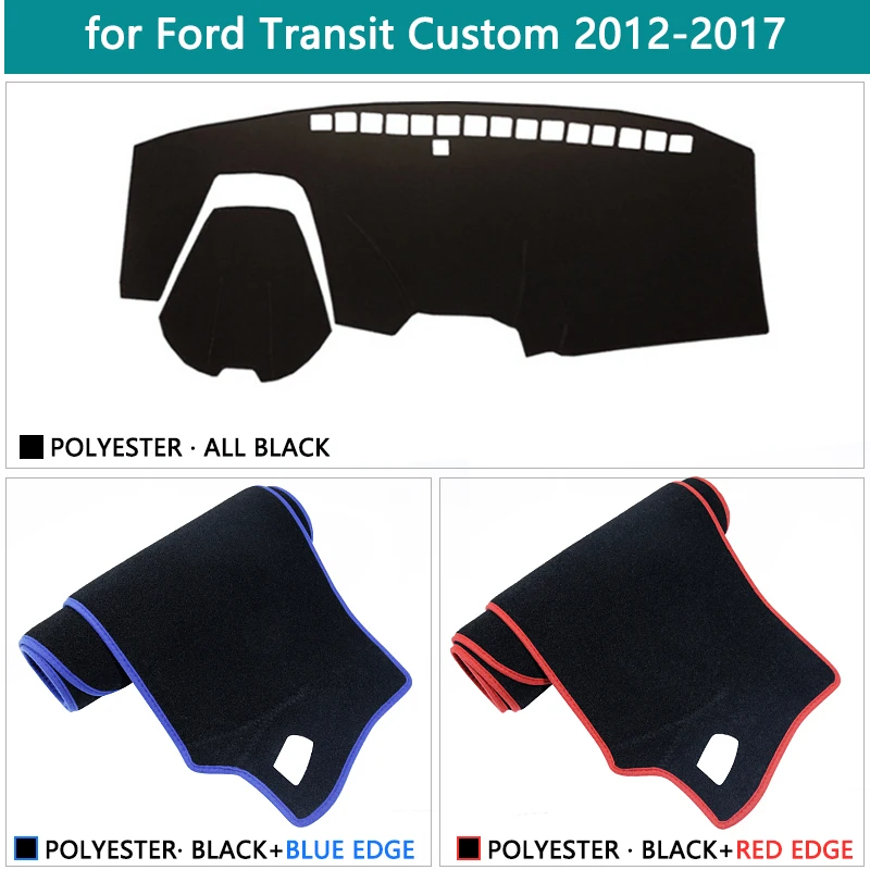 For Ford Transit Tourneo Custom 2012~2017 Car Dashboard Cover Dash Mat Dashmat Dash Board Cover Pad Sun Shade Carpet Anti-dirty