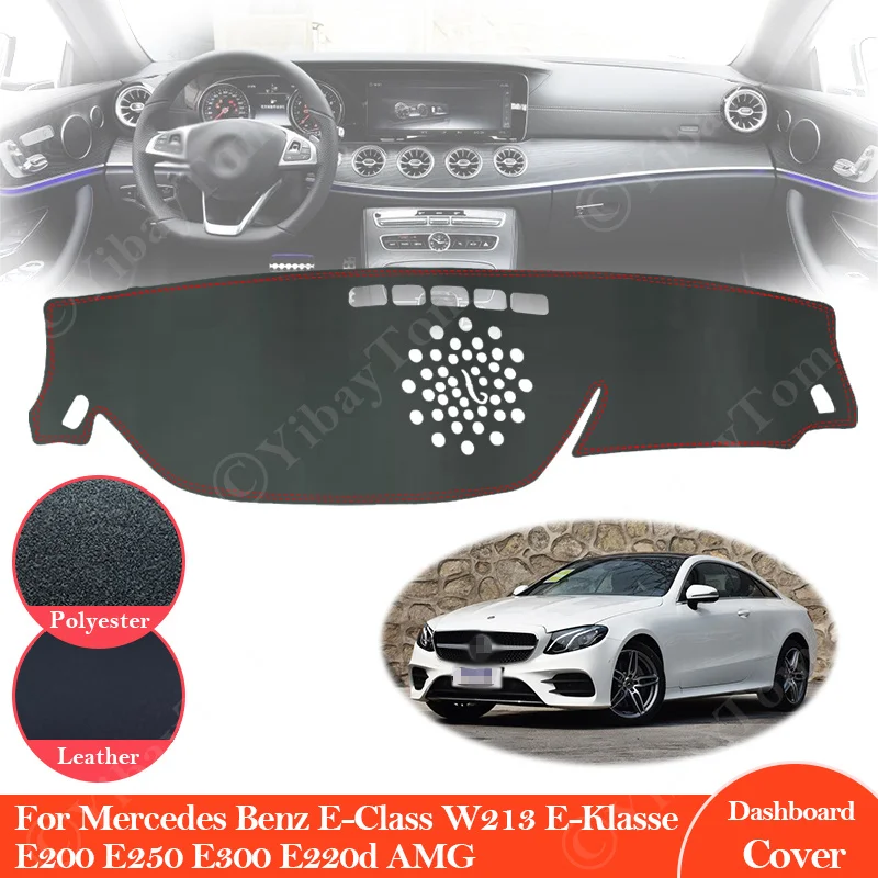 for Mercedes Benz E-Class W213 Anti-Slip leather Mat Dashboard Cover Pad Sunshade Accessories E-Klasse E200 E250 E300 E220d AMG