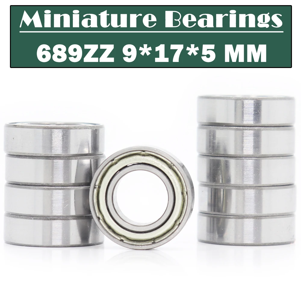 689ZZ Bearing ( 10 PCS ) 9*17*5 mm Miniature 689Z Ball Bearings 618/9ZZ 689 Z ZZ