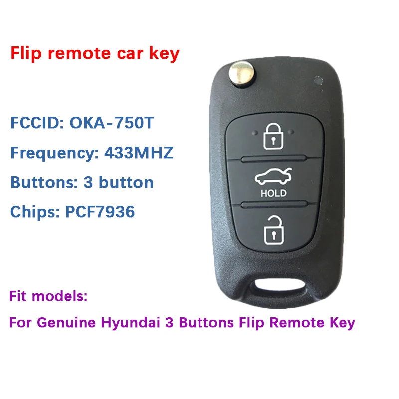 

CN020102 Genuine 3 Buttons OEM Key For Hyundai Model OKA-750T 433Mhz PCF7936 Chip Remote Car Key