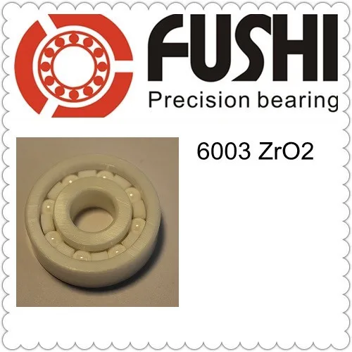 6003 Full Ceramic Bearing ( 1 PC ) 17*35*10 mm ZrO2 Material 6003CE All Zirconia Ceramic Ball Bearings