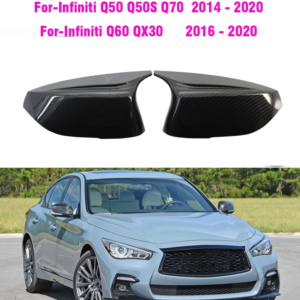 

Carbon Fiber Side Rear View Mirror Cover Trim For Infiniti QX30 Q50S Q50 Q60 Q70 2014-2020