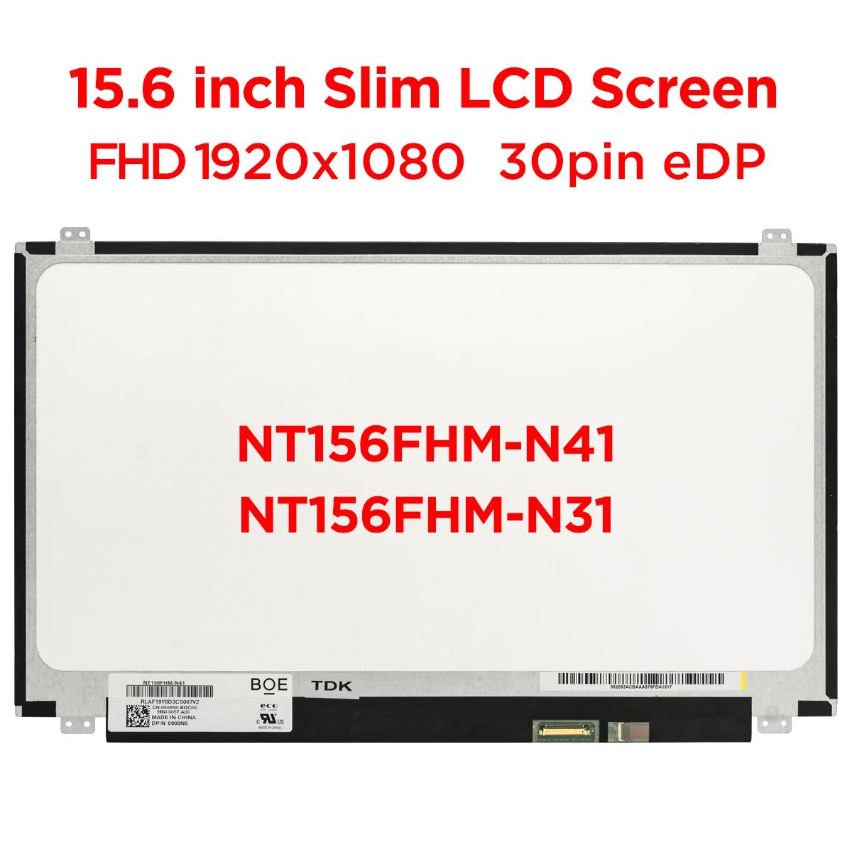 

15.6" Laptop Screen NT156FHM-N41 N31 N156HGE-EA1 B156HTN03.0 B156HTN03.4 B156HTN03.5 B156HTN03.8 LCD Display 1920x1080 30pin eDP