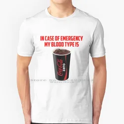 My Blood Type Is Coke Zero T Shirt Cotton 6XL Coke Zero Pop Drinks Drinking