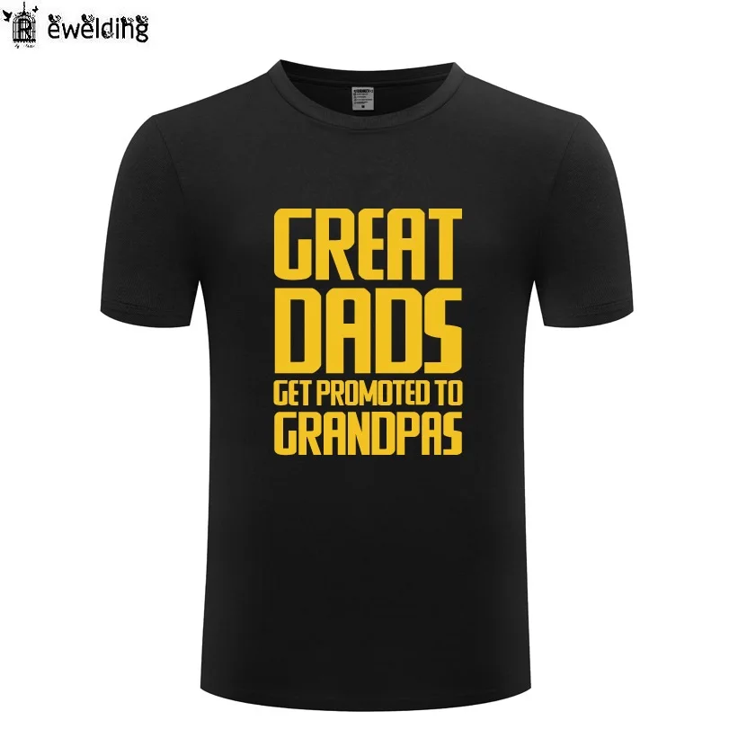 Great Dads Get Promoted To Grandpas T Shirt Men Funny Cotton Short Sleeve Tshirt Novelty T-Shirt for Men Tops Father's Day Gift