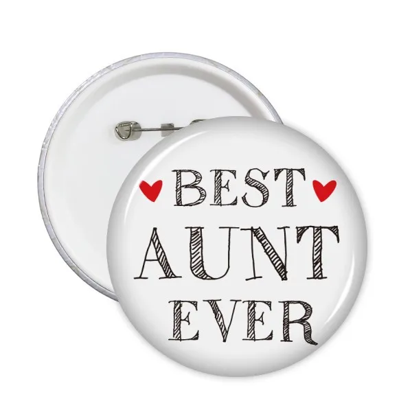 

Best aunt ever Quote Relatives Round Pins Badge Button Clothing Decoration Gift 5pcs