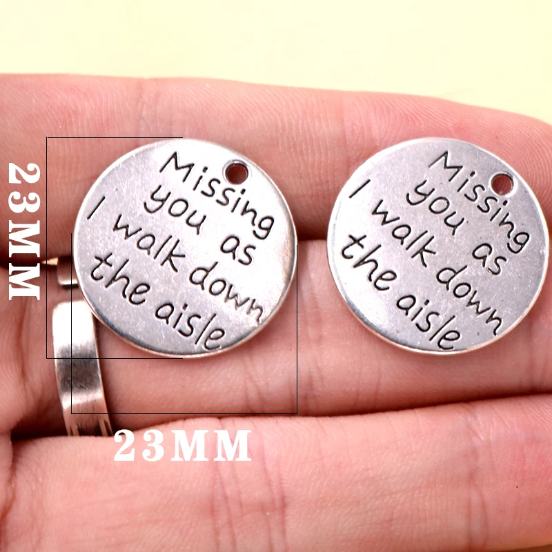 10pcs Silver Plated *Missing You As I Walk Down The Aisle * Pendant, Wedding Bouquet Charm, Memorial Charm, 23mm A2226