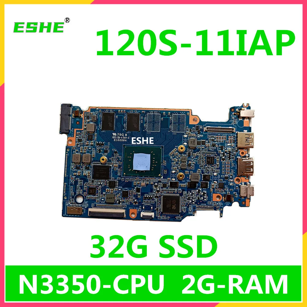 Scheda madre MB 120S per scheda madre notebook Lenovo 120S-11IAP S130-11IGM con SSD N3350U N4200U 2G 4G 8G RAM 32G muslimb