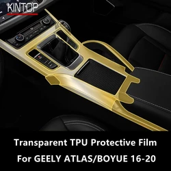 For GEELY ATLAS/BOYUE 16-20 Car Interior Center Console Transparent TPU Protective Film Anti-scratch Repair FilmAccessories