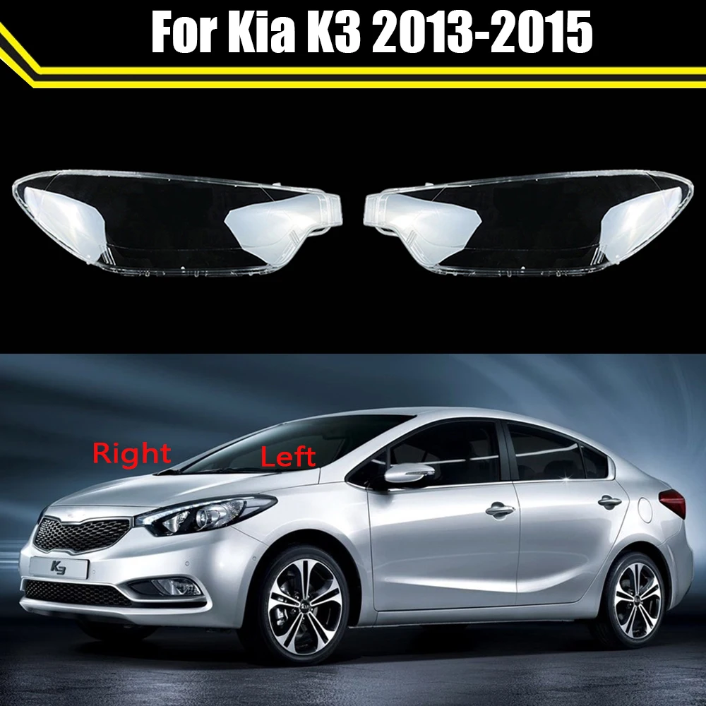 

Car Headlight Masks Headlamps Transparent Lampshades Lamp Shell Headlights Cover For Kia K3 (Overseas Version) 2013 2014 2015