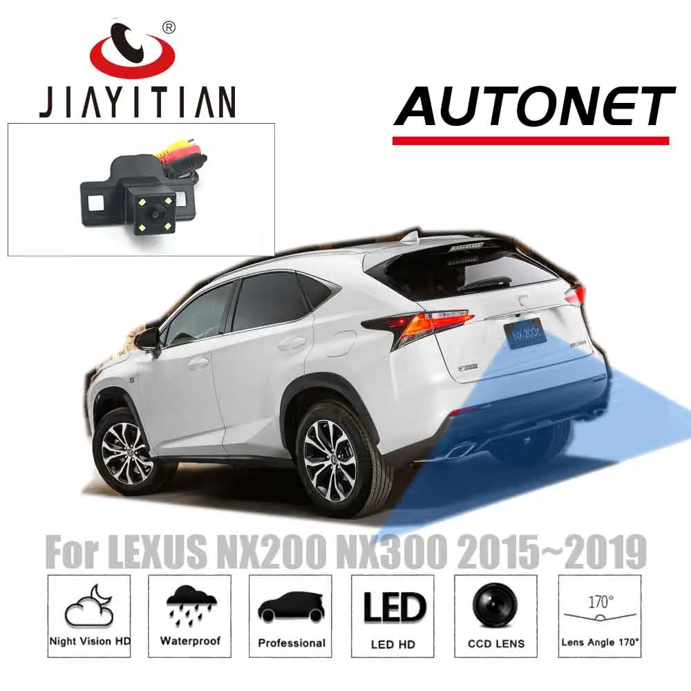 

JIAYITIAN Rear View Camera For LEXUS NX200 NX300 NX 300 2015 2016 2017 8118 2019 CCD Night Vision Reverse Parking Backup camera