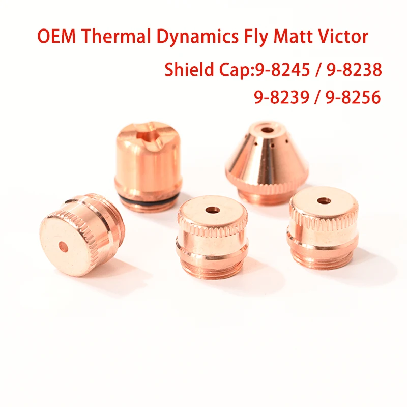 Victor Thermal Dynamics Fly Matt Consumables Shield Cap SL60 SL100 9-8245 9-8238 9-8239 9-8256 For Plasma Cutting Machine