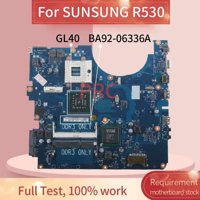 

BA92-06336A для SUNSUNG R530, материнская плата для ноутбука BA41-01223A GL40 DDR3, материнская плата для ноутбука, протестированная работа