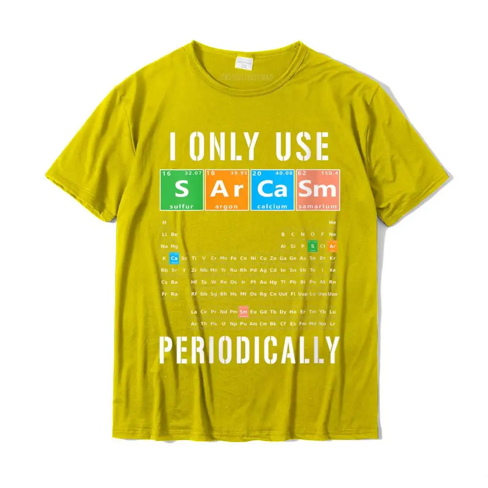 Womens Sarcasm Periodic Table I Only Use Sarcasm Periodically Meme T-Shirt Prevailing Men Top T-Shirts Cotton T Shirt Casual