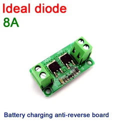 8A Ideal diode Battery charging anti-reverse board/Prevent polarity reversal / power Prevent current backflow