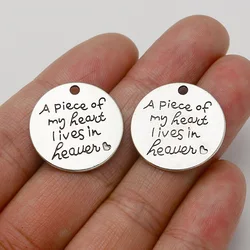 15pcs/Lots 22mm Antique Silver Plated A Piece Of My Heart I Lives In Heaven Charms Pendants For Diy Jewelery Accessories Crafts