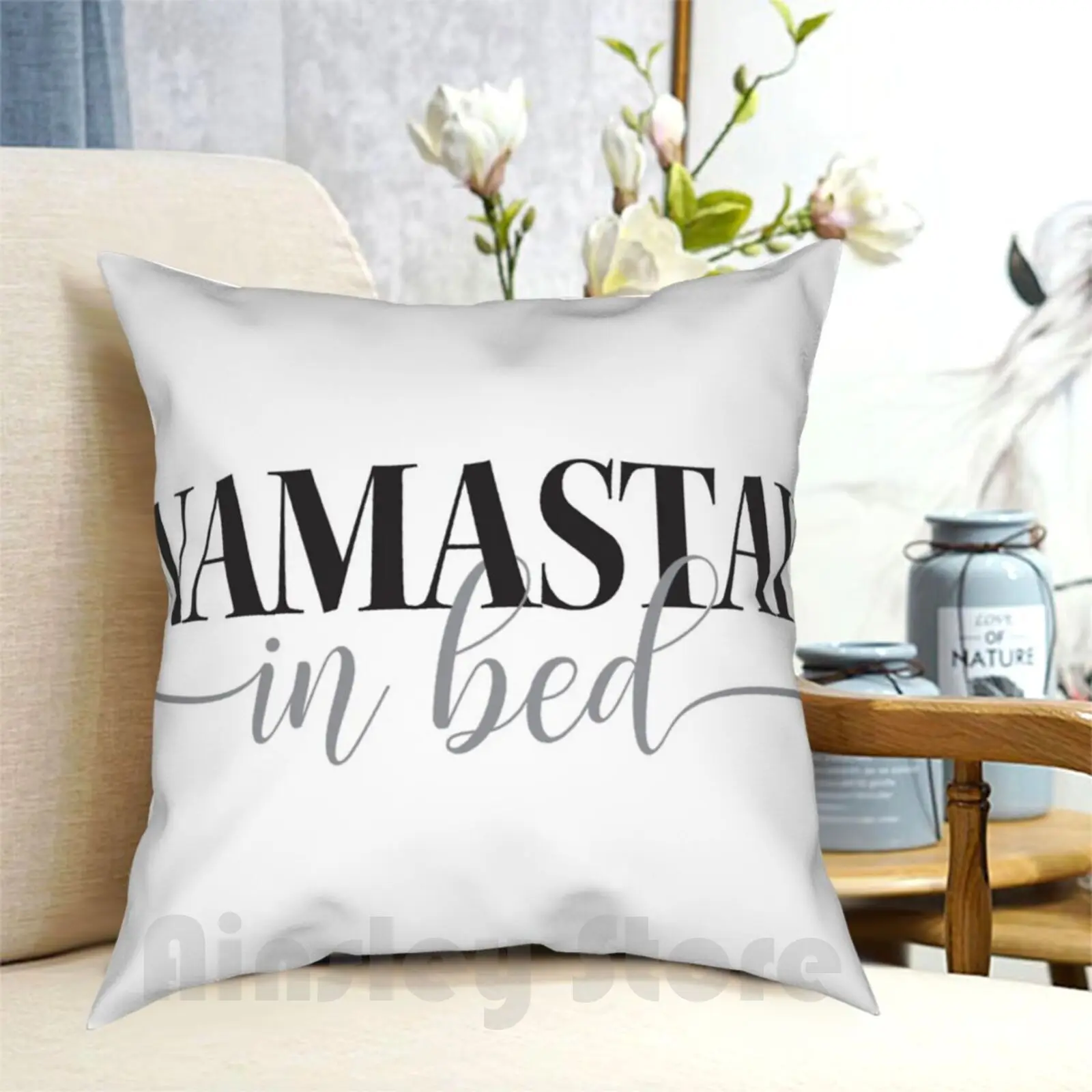 Namastay In Bed Pillow Case Printed Home Soft DIY Pillow cover Yoga Namastay Yoga Quotes Funny Yoga Meditation Bedroom