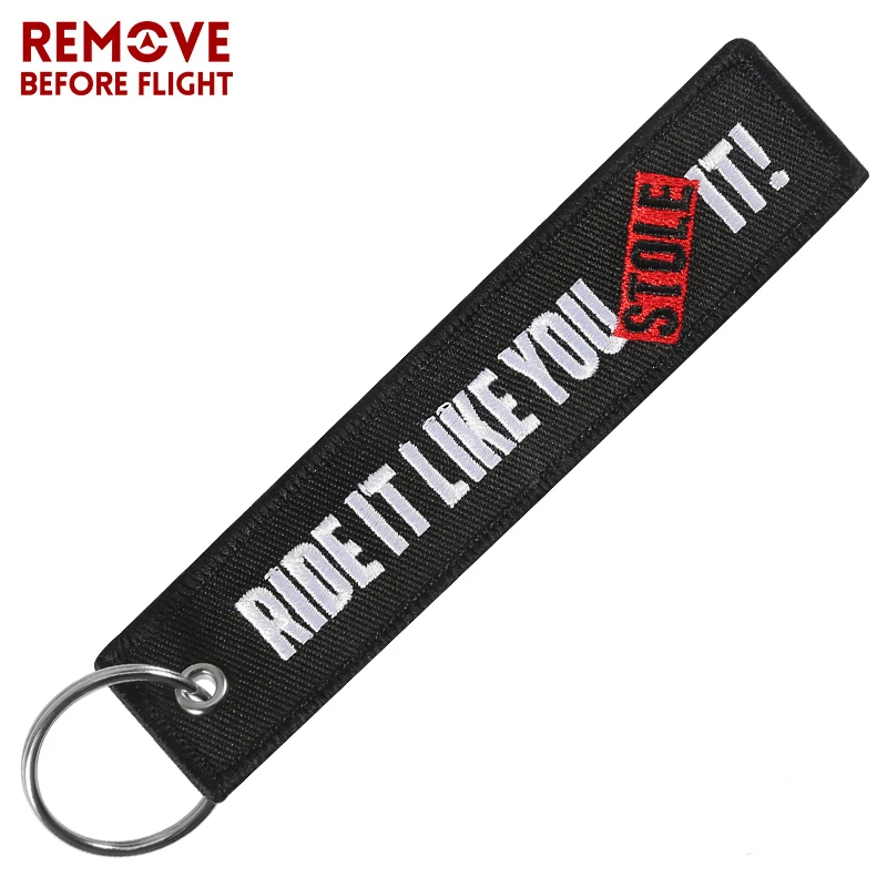 3 PCS/LOT Fashion Keychain for Cars Embroidery Key Chain for Motorcycles Gifts Tag Key Fobs RIDE IT LIKE YOU STOLE IT Keychain