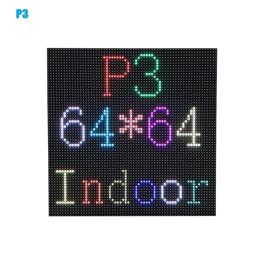 

LED Display Panel P3 Indoor Full Color RGB 3IN1 SMD2121 1/32S Scan 192*192mm 64*64Pixel Matrix Sign Screen