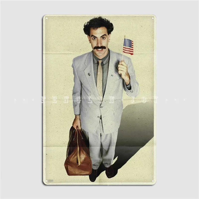 Borat Sacha Baron Cohen Movie Metal Sign Poster Cinema Garage Living Room Designing Tin Sign Poster