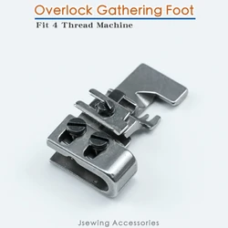 Fit 4 Thread Gathering Presser Foot (Pleating/Shirring) For Industrial Overlock Sewing Machine Accessories Siruba Pegasus 4 Line