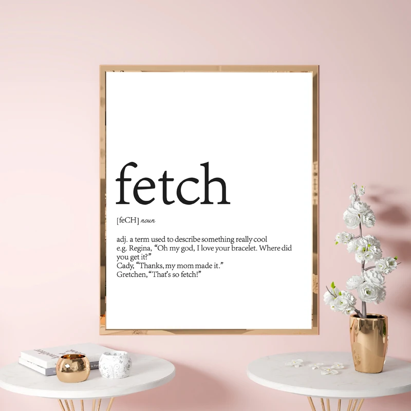 Fetch Definition Art Prints Movie Poster Mean Girls Dictionary Canvas Painting Picture Dorm Office Wall Art Decor Wedding Gift