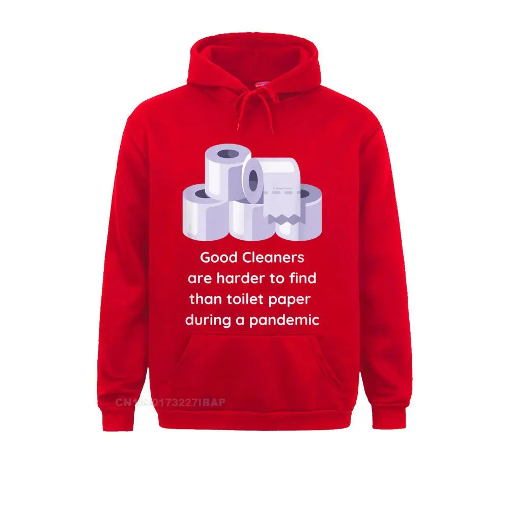 Good Cleaners Are Harder to Find Cleaning Lady Gift Humor New Design Men Sweatshirts Long Sleeve Hoodies Fashionable Clothes