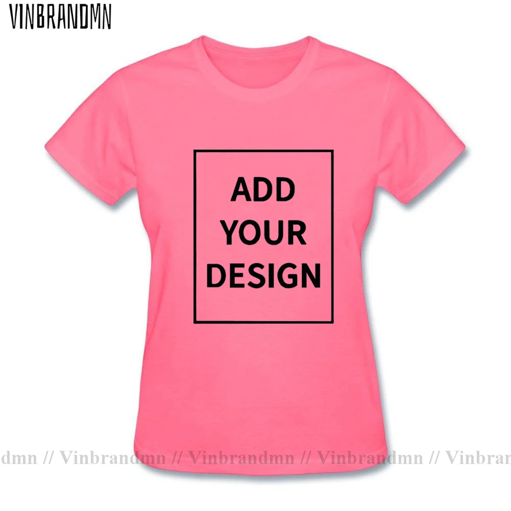 Slim fit Size Custom T Shirt Women Female Add Your Own Design Print Text Picture High Quality 100% Cotton T-shirt Girls camiseta