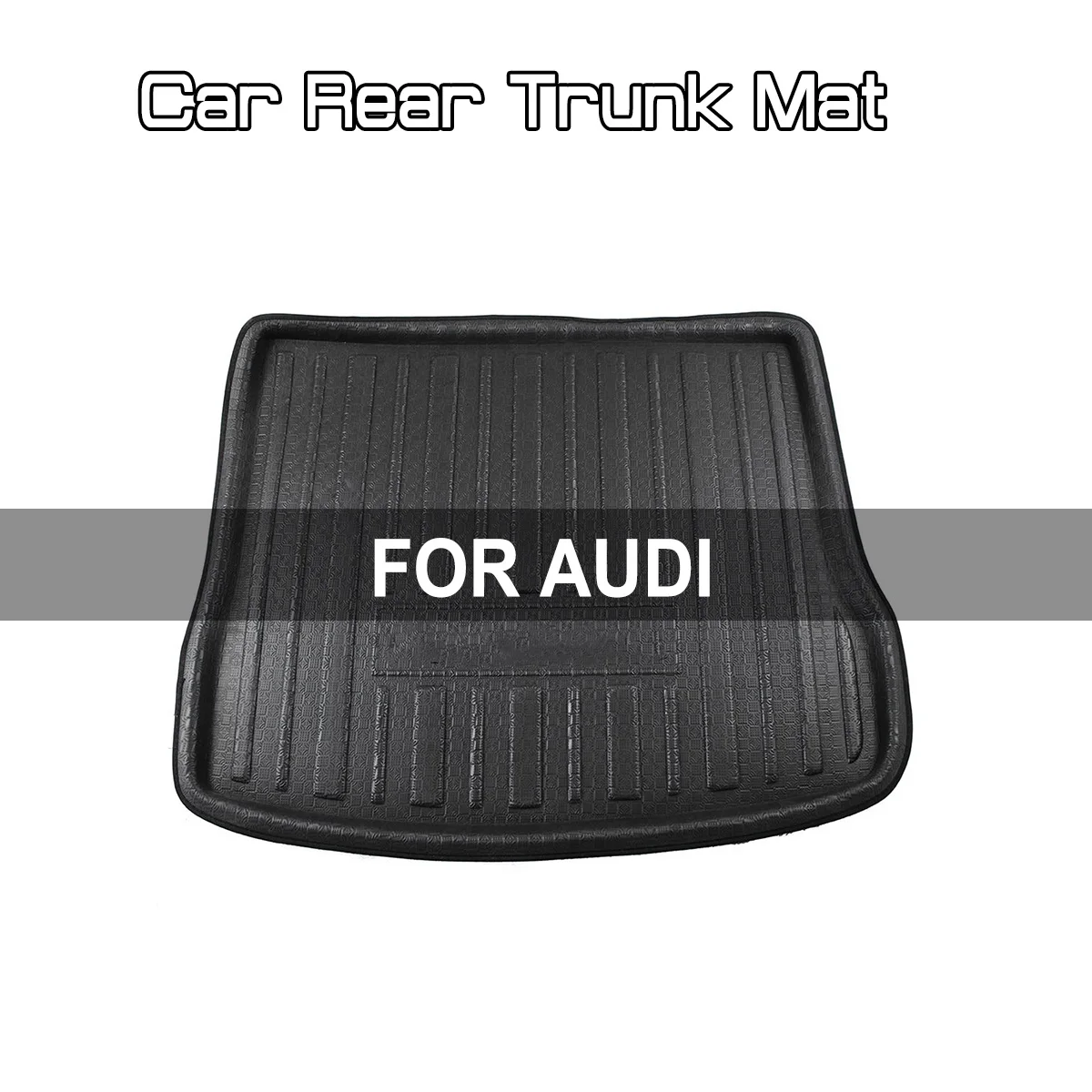 For AUDI A1 A3 A4 A4L A5 A6 A6L Q7 Q5 Q3 Car Rear Trunk Boot Mat Floor Mats Anti Mud Carpet Cargo Waterproof