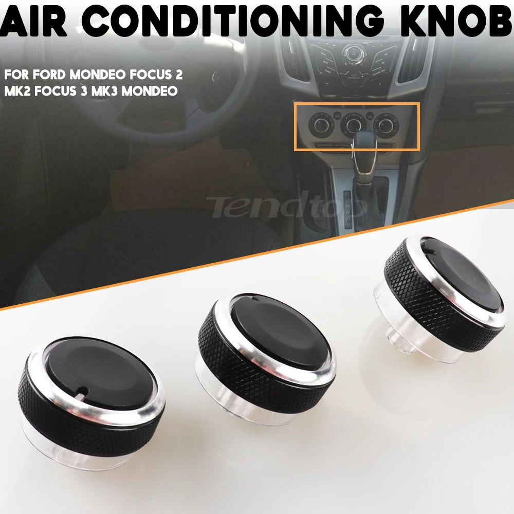 For FORD FOCUS 2 MK2 Focus 3 MK3 Mondeo C-MAX 3PCS Air Conditioning Knob Car Air Conditioning Heat Control Switch Knob