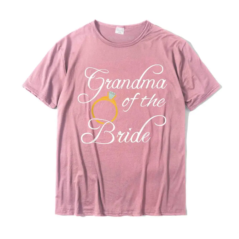 Wedding Shirts Grandma Of The Bride Tees Women Granny Gifts T-Shirt Tshirts Printed Newest Men Tops & Tees Printed Cotton