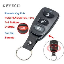 Keyecu 4 Bottoni trasporto Remote Control Car Key Fob 315 Mhz per Kia Sorento 2004 2005 2006, FCC ID: PLNBONTEC-T016, P/N: 95430-2E430