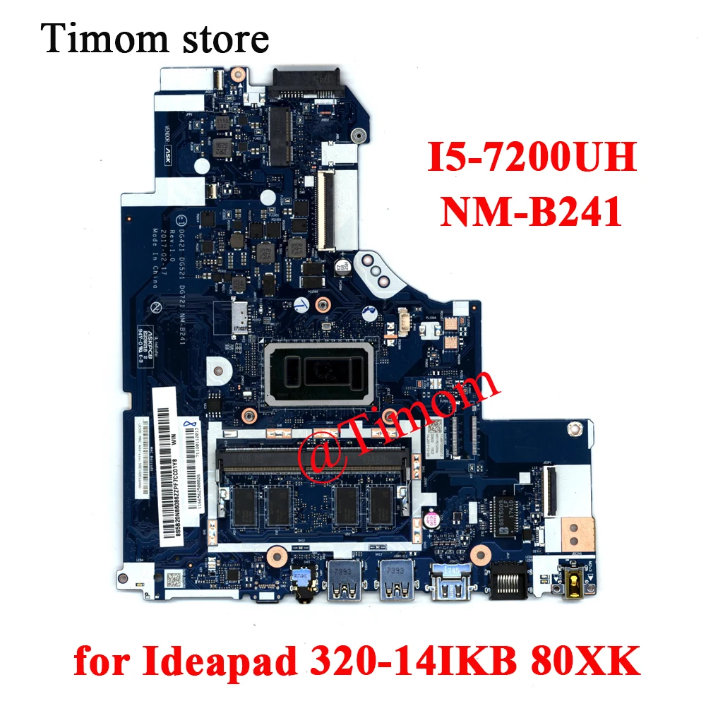 5B20N82296 5B20N82192 5B20N82306 5B20N82302 I5-7200UH for Ideapad 320-14IKB 80XK Laptop Integrated Motherboard NM-B241