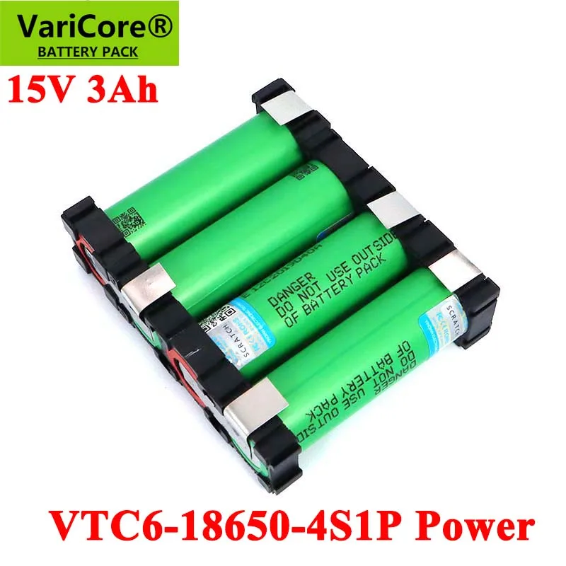 VariCore 18650 VTC6 4S1P 14.4/14.8v 3000mAh 20 amps 15V 16.8V for Screwdriver batteries DIY weld battery pack