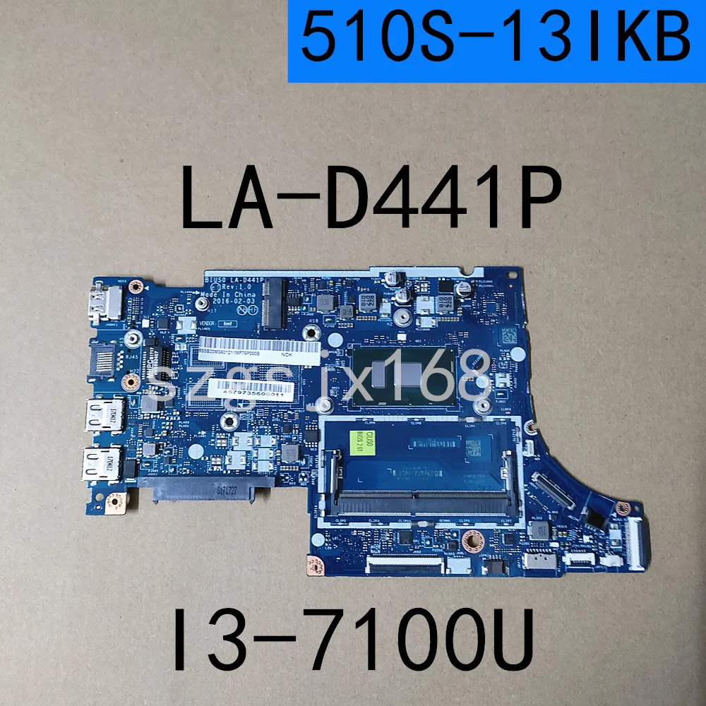 

For Lenovo 510S-13IKB notebook motherboard SR2ZW I3-7100U DDR4 LA-D441P mainboard FRU 5B20M36012 fully tested