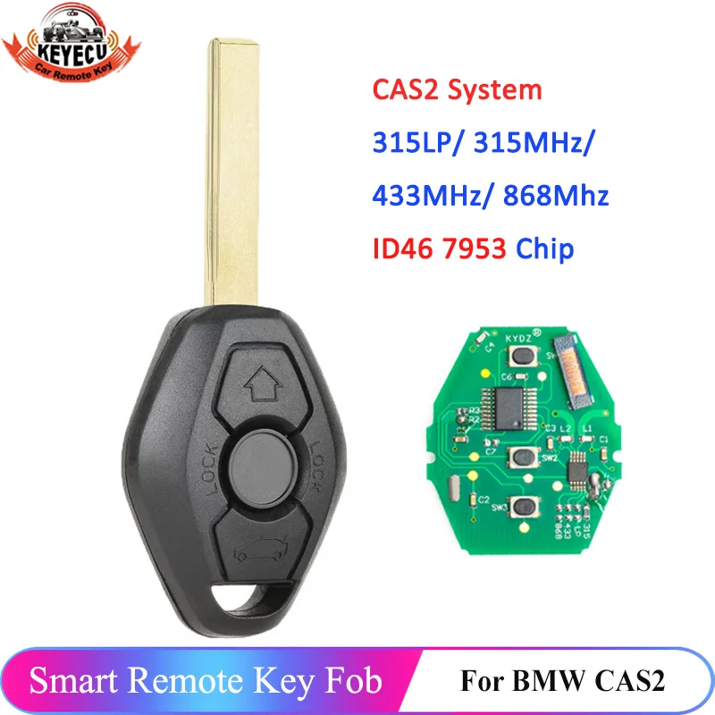 

KEYECU CAS2 System Car Remote Key For BMW CAS2 5 Series E46 E60 E83 E53 E36 E38 315MHz 433MHz 868MHz 315LP ID46 Chip HU92 Blade