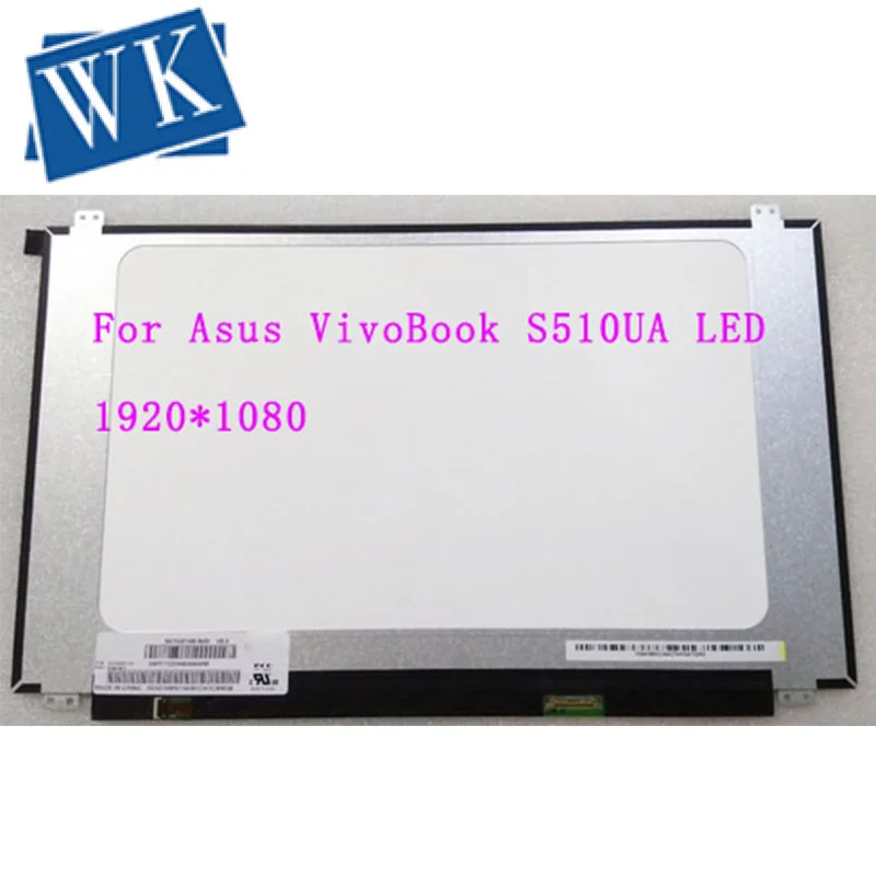 

NT156FHM-N41 N42 B156HTN03.8 N156HGA-EAB 15.6" LED Display LCD Screen For VivoBook S15 S510UA S510U FHD 1920X1080