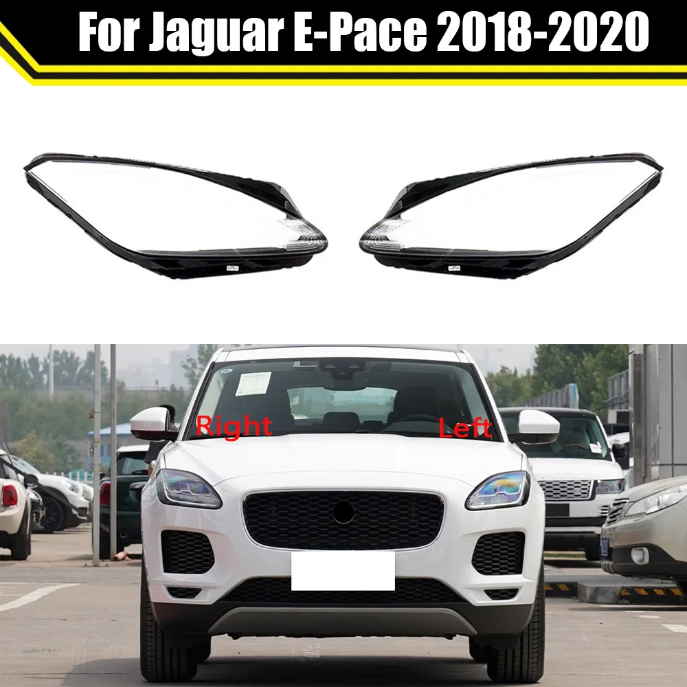 Head Lamp Light Case For Jaguar E-Pace 2018 2019 2020 Front Headlight Lens Cover Lampshade Glass Lampcover Caps Headlamp Shell