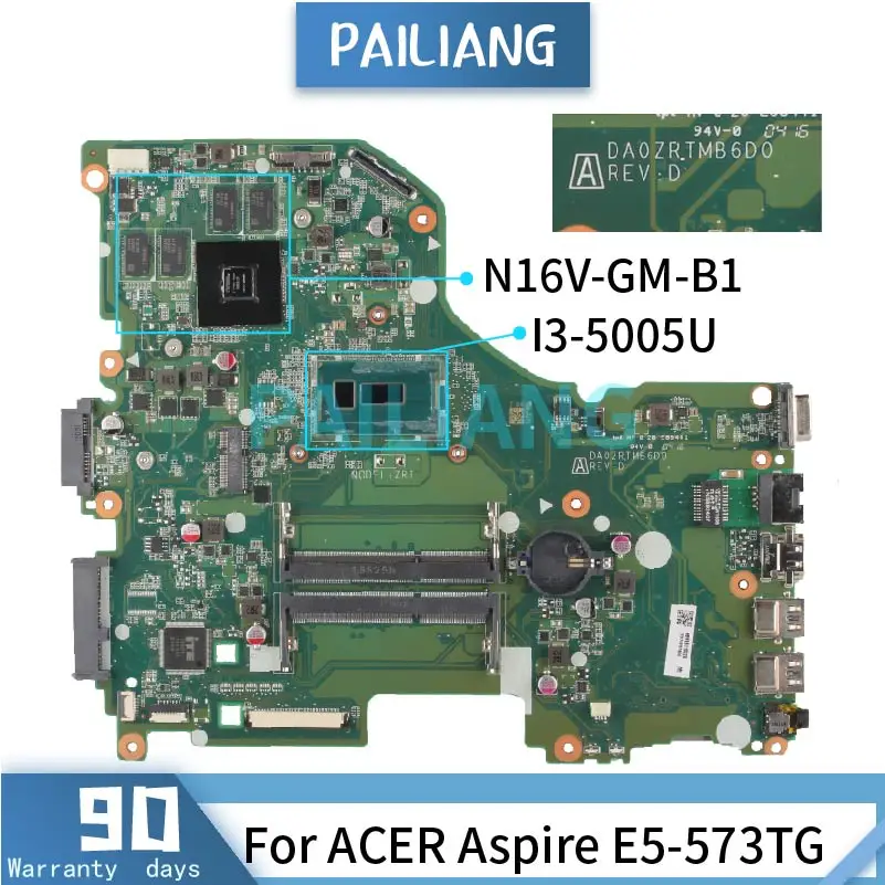 

Mainboard For ACER Aspire E5-573TG I3-5005U Laptop motherboard DA0ZRTMB6D0 N16V-GM-B1 DDR3 tested OK