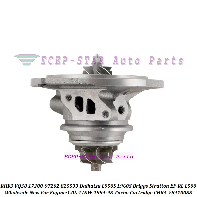 Turbo Cartridge CHRA RHF3 VQ38 17200-97202 825533 VB410088 For Daihatsu L950S L960S Briggs Stratton EF-RL L500 1.0L 47KW 1994-98