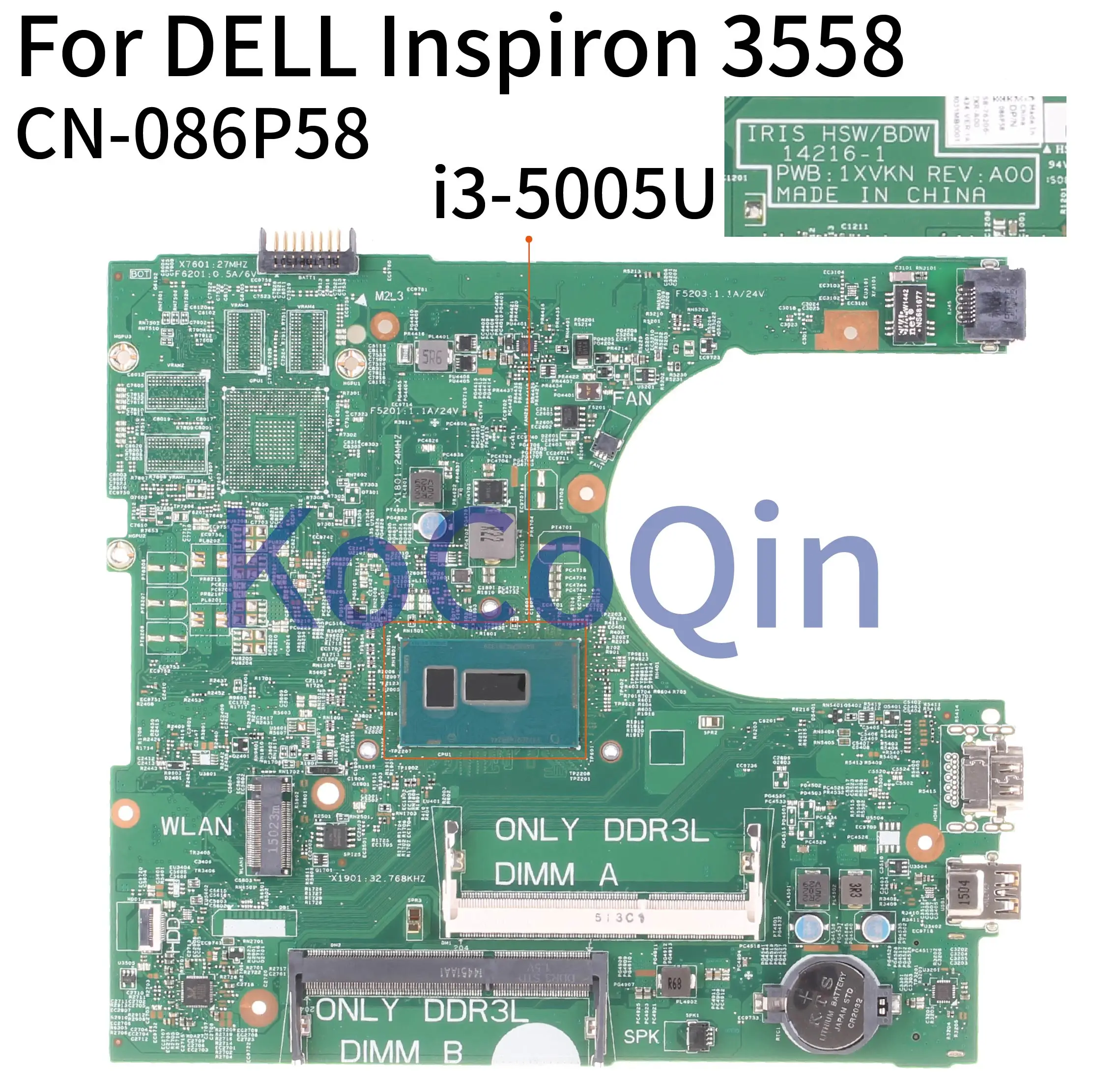 KoCoQin Laptop motherboard For DELL Inspiron 3458 3558 Core SR244 i3-5005U Mainboard CN-086P58 086P58 86P58 14216-1 1XVKN