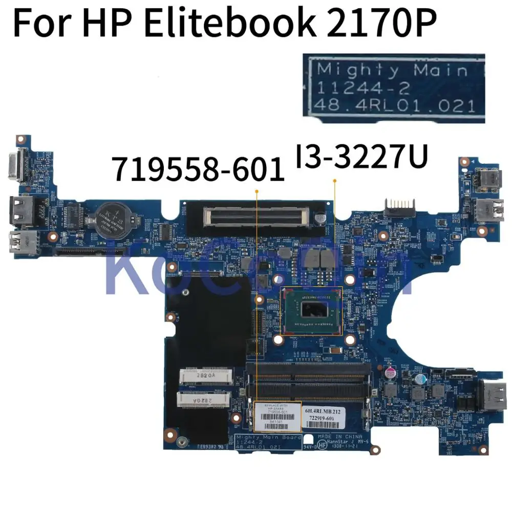 

KoCoQin Laptop motherboard For HP Elitebook 2170P I3-3227U Mainboard 719558-001 719558-601 11244-2 48.4RL01.021 SLJ8A