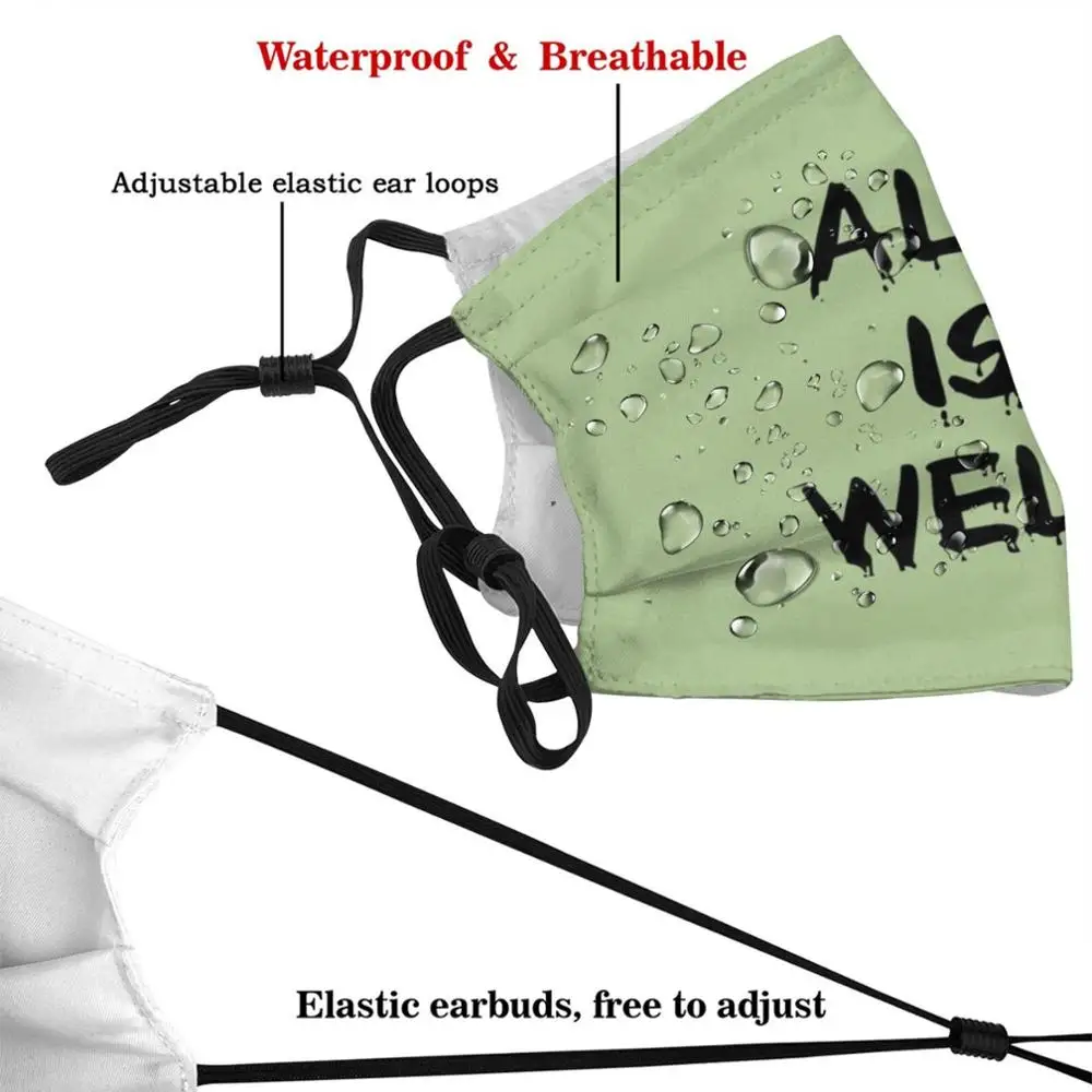 All Is Well Collection Mask Adult Child Washable Pm2.5 Filter Logo Creativity Positive Designs Motivational Designs English