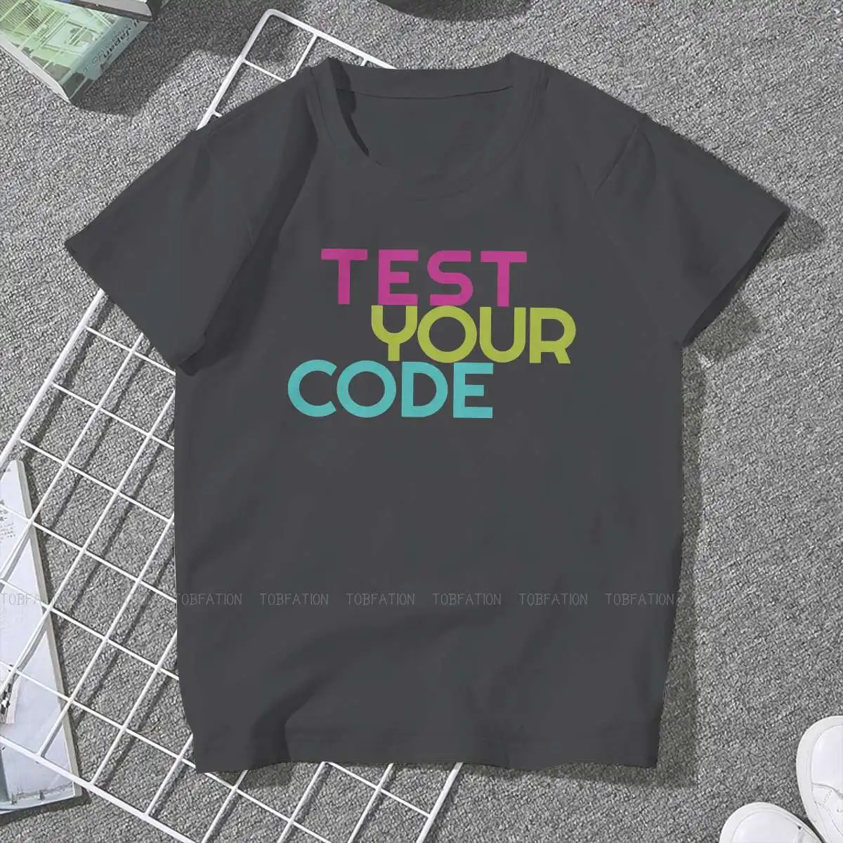 Test Your Code TShirt For Women Software Developer IT Programmer Geek Tees Style Lady T Shirt Soft Printed