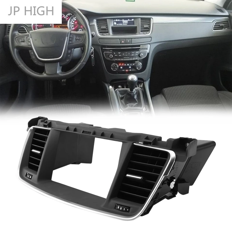 Car Central Control Dashboard Radio Fascia Stereo Panel with Air Vents for Peugeot 508/508SW 2010-