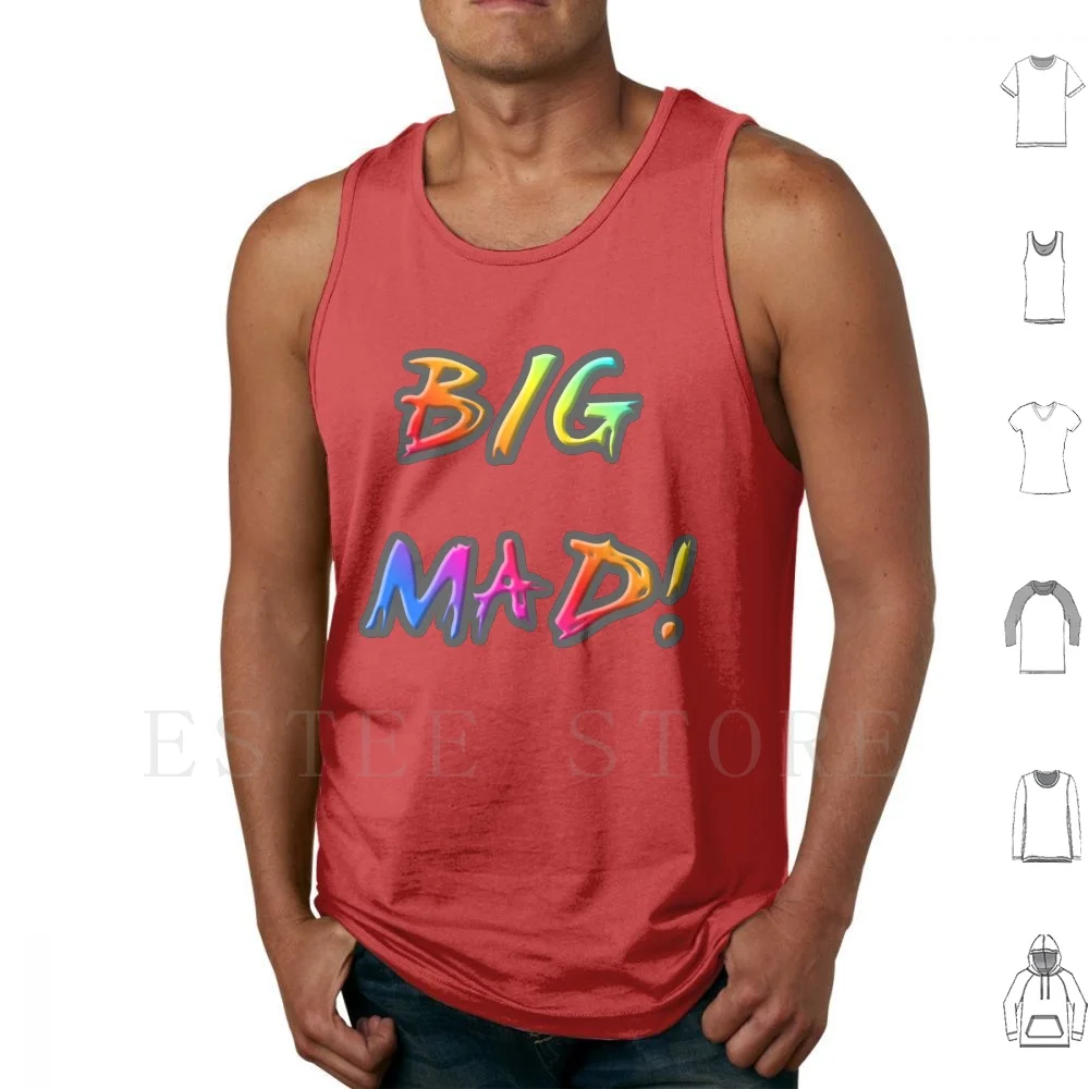 Big Mad! Tank Tops Vest 6ix9ine Tekashi 69 69 Gooba Troll Rainbow Rat Sound Cloud Nicki Minaj Rap Music Shark Sixnine