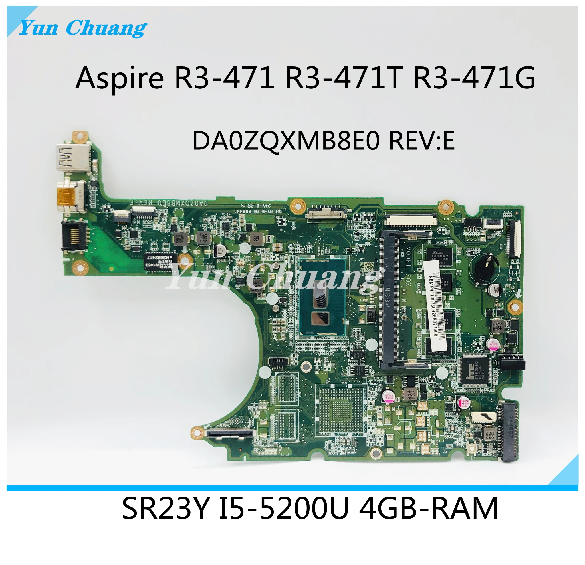 

For Acer Aspire R3-471 R3-471T R3-471G Laptop Motherboard DA0ZQXMB8E0 With i3 i5-5200U UAM 4GB-RAM DDR3L 100% Work Mainboard