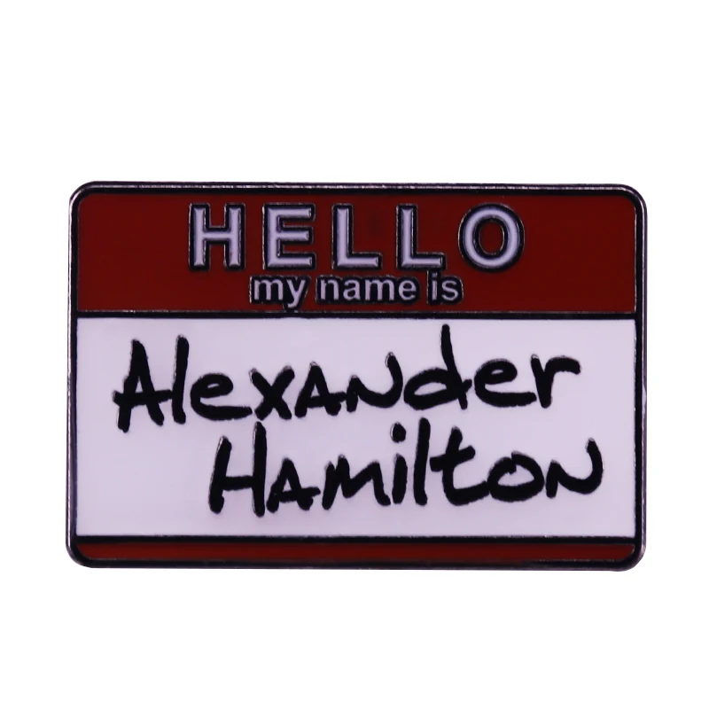 Hello My Name Is Alexander Lapel Pin Broadway Musical Fans Art Decor