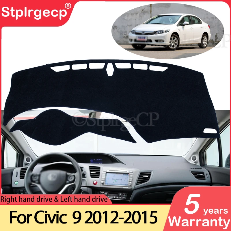 For Honda Civic 9 2012~2015 Anti-Slip Mat Dashboard Cover Pad Sunshade Dashmat Protect Carpet Accessories FB FK FA FD 2013 2014