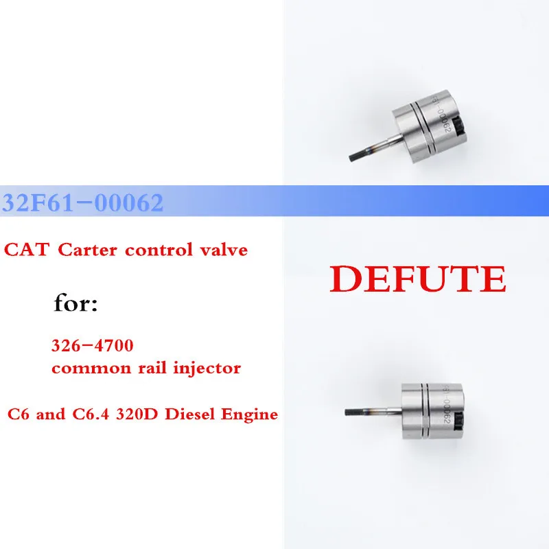 

New cat 320d injector 326-4700 common rail injector spare valve 32F61-00062 for C6 and c6.4 320d diesel engines